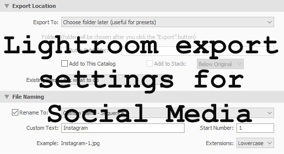Lightroom Export Settings For Social Media & Printing Photos ( visual guide • Biblino
